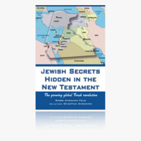 Jewish Secrets Hidden in the New Testament - The Growing Global Torah Revolution